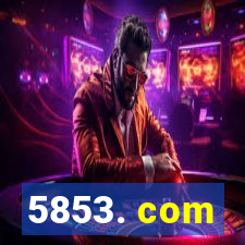 5853. com